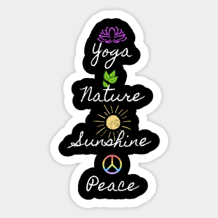 Yoga, Nature, Sunshine, Peace (white font) Sticker